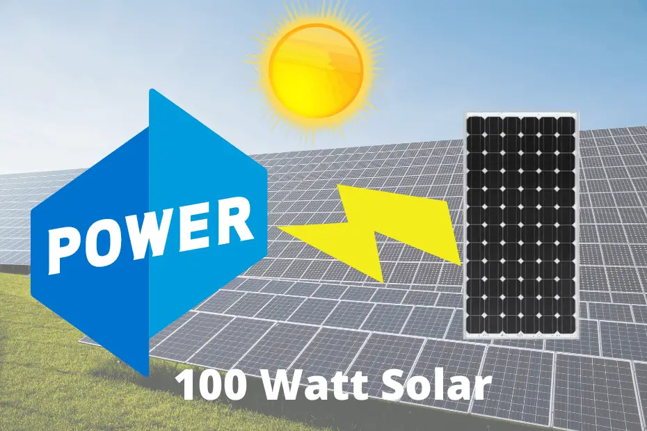 how-much-power-does-a-100-watt-solar-panel-produce